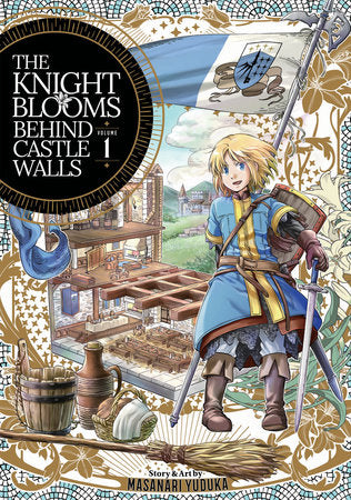The Knight Blooms Behind Castle Walls vol 1